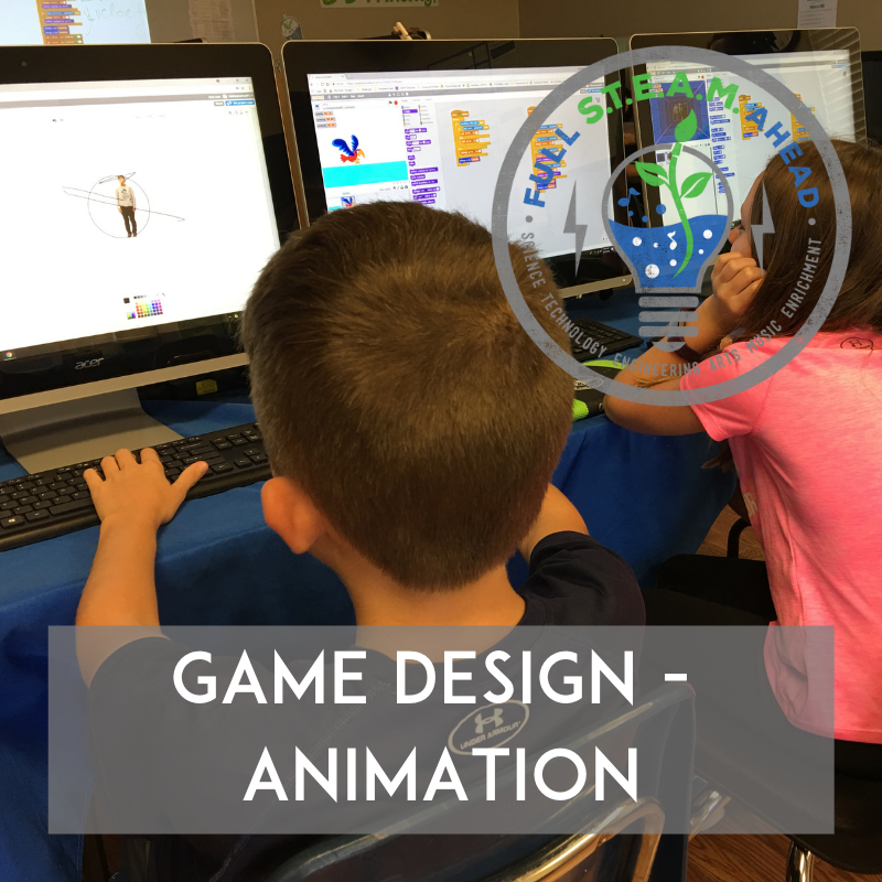 Game Design - Animation - FM - Full S.T.E.A.M. Ahead